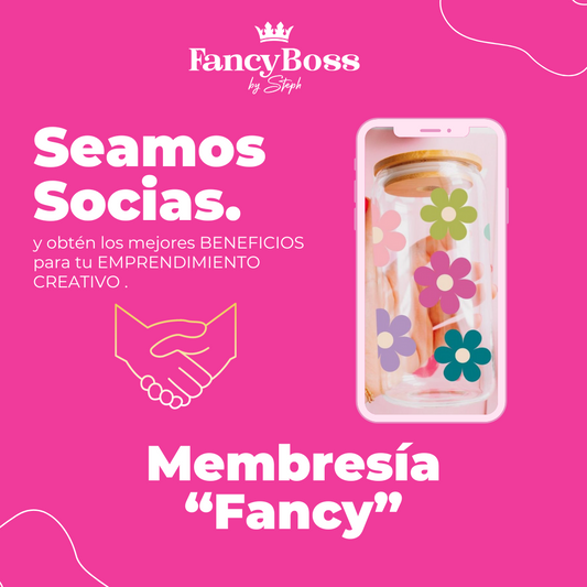 MEMBRESÍA MENSUAL "FANCY"